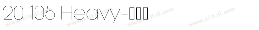 20 105 Heavy字体转换